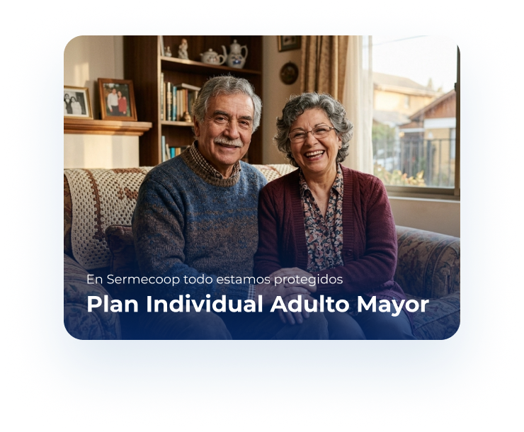 Pareja de adultos mayores protegida: en Sermecoop todos estamos protegidos con el Plan Individual Adulto Mayor